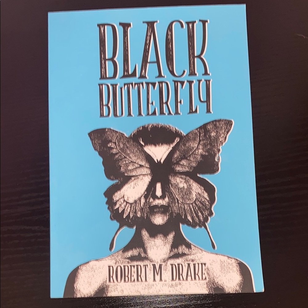 Black Butterfly Book by Robert M. Drake